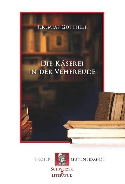 Produktbild: Die K&auml;serei in der Vehfreude