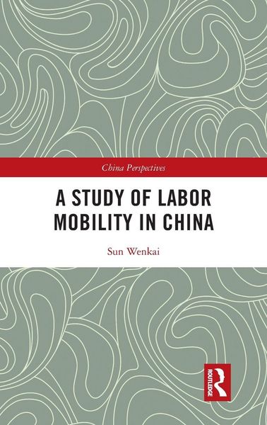 Produktbild: A Study of Labor Mobility in China