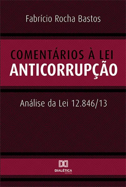 Produktbild: Coment&aacute;rios &agrave; Lei Anticorrup&ccedil;&atilde;o