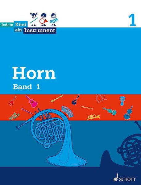 Produktbild: Horn Bd.1 - Jedem Kind ein Instrument