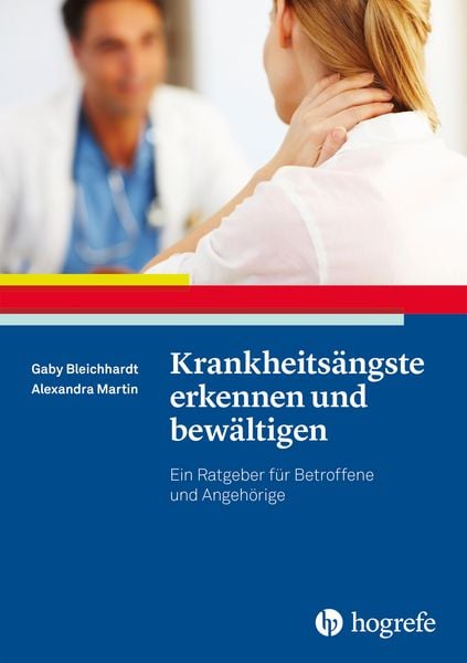 Produktbild: Krankheits&auml;ngste erkennen und bew&auml;ltigen