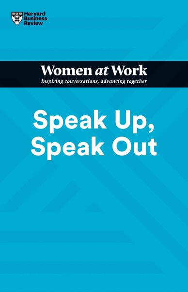 Produktbild: Speak Up, Speak Out (HBR Women at Work Series)