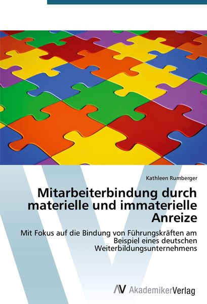 Produktbild: Mitarbeiterbindung durch materielle und immaterielle Anreize