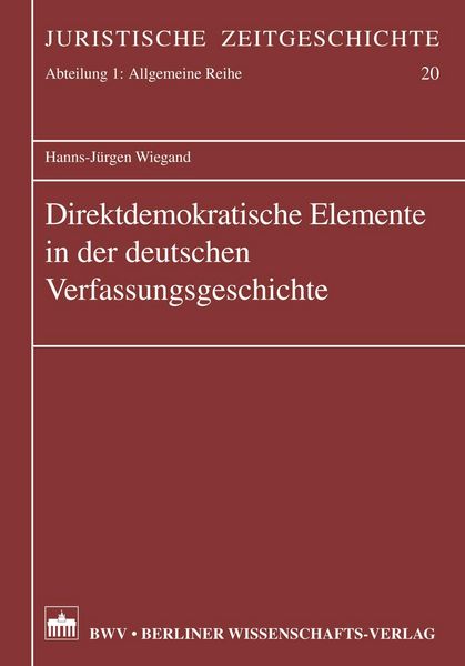 Produktbild: Direktdemokratische Elemente in der deutschen Verfassungsgeschichte