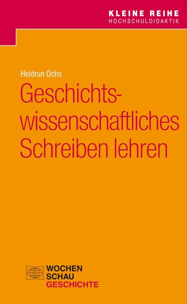 Produktbild: Geschichtswissenschaftliches Schreiben lehren