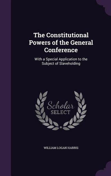 Produktbild: The Constitutional Powers of the General Conference