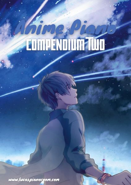 Produktbild: Anime Piano, Compendium Two: Easy Anime Piano Sheet Music Book for Beginners and Advanced