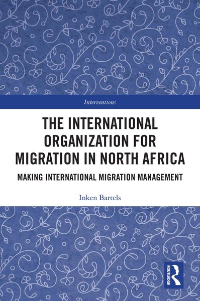 Produktbild: The International Organization for Migration in North Africa