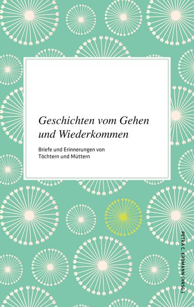 Produktbild: Geschichten vom Gehen und Wiederkommen