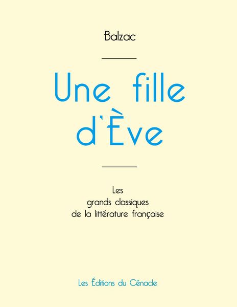 Produktbild: Une fille d'&Egrave;ve de Balzac (&eacute;dition grand format)