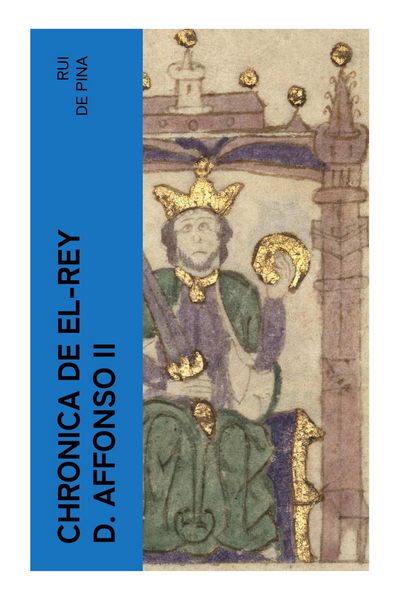 Produktbild: Chronica de El-Rey D. Affonso II