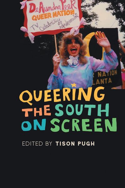Produktbild: Queering the South on Screen
