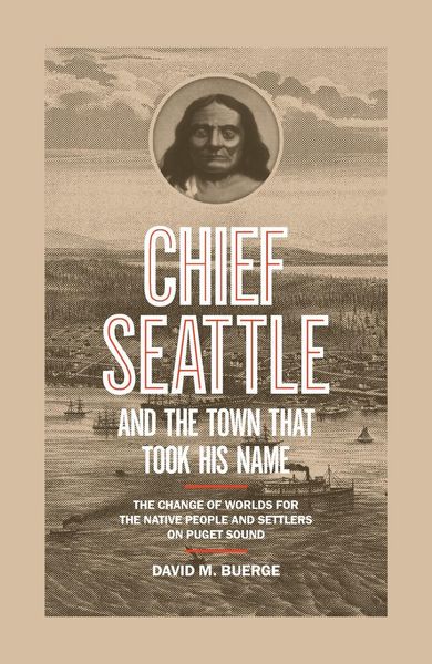 Produktbild: Chief Seattle and the Town That Took His Name