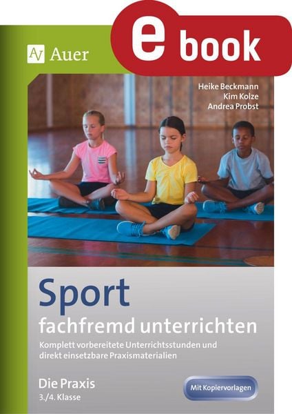 Produktbild: Sport fachfremd unterrichten - Die Praxis Kl. 3-4