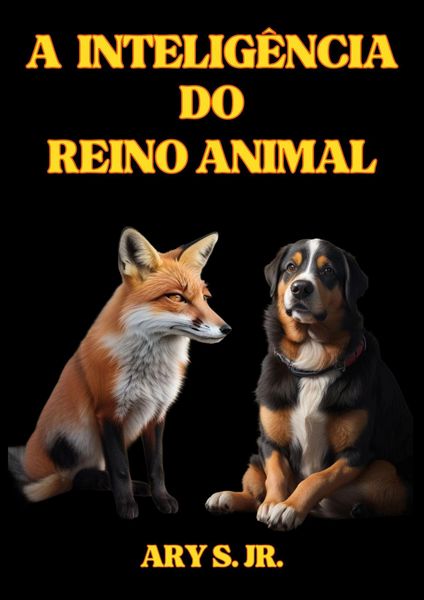 Produktbild: A Intelig&ecirc;ncia do Reino Animal