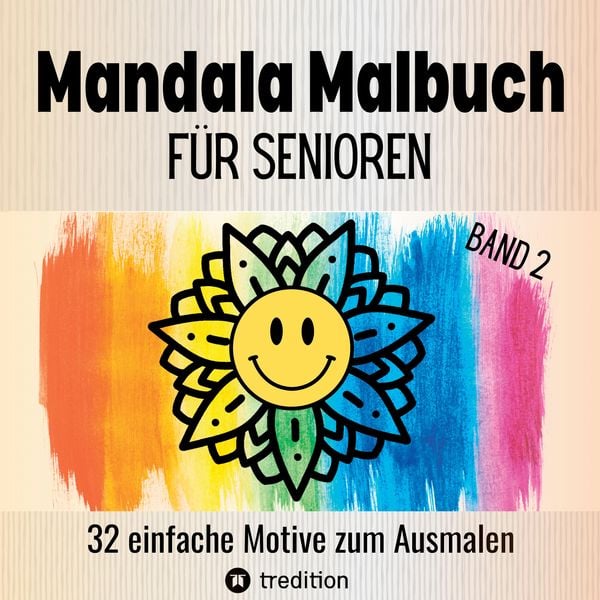 Produktbild: Malbuch f&uuml;r Senioren Mandala 32 einfache Motive zum Ausmalen - Gehirntraining f&uuml;r Rentner, Erwachsene, Malanf&auml;nger, Malgruppen, Seniorenresidenz. Gesc