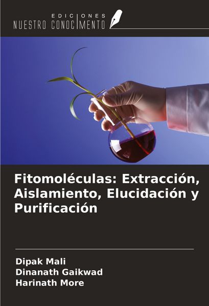 Produktbild: Fitomol&eacute;culas: Extracci&oacute;n, Aislamiento, Elucidaci&oacute;n y Purificaci&oacute;n