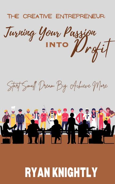 Produktbild: The Creative Entrepreneur: Turning Your Passion into Profit