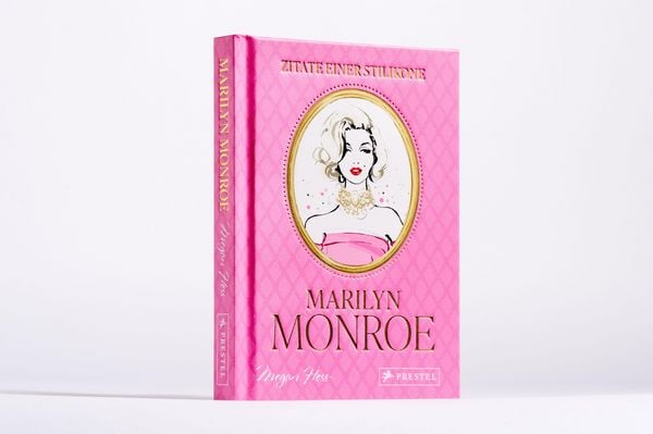 Produktbild: Marilyn Monroe - Zitate einer Stilikone
