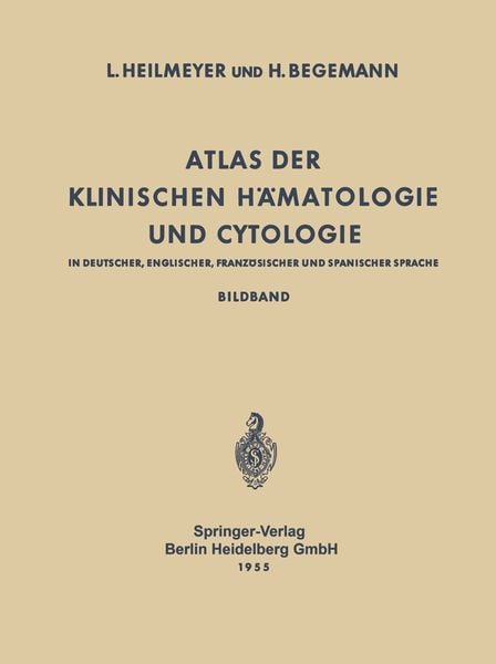 Produktbild: Atlas der Klinischen H&auml;matologie und Cytologie in Deutscher, Englischer, Franz&ouml;sischer und Spanischer Sprache