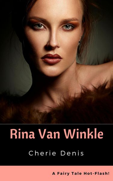 Produktbild: Rina Van Winkle (Fairy Tale Hot-Flash, #3)