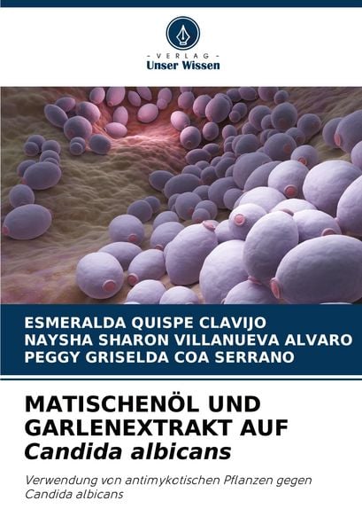 Produktbild: Matischen&ouml;l und Garlenextrakt Auf Candida Albicans