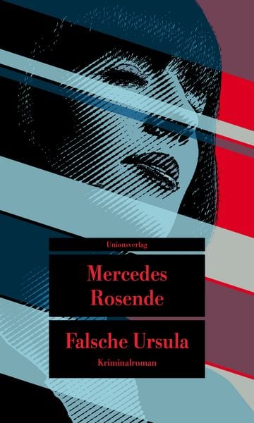 Falsche Ursula, Taschenbuch von Mercedes Rosende, Unionsverlag, 9783293209305