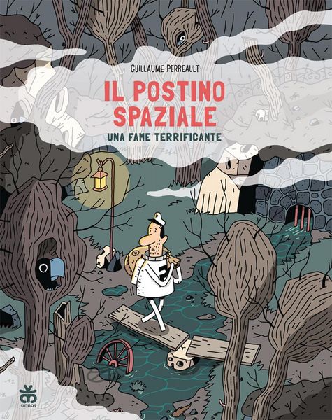 Produktbild: Una fame terrificante. Il postino spaziale