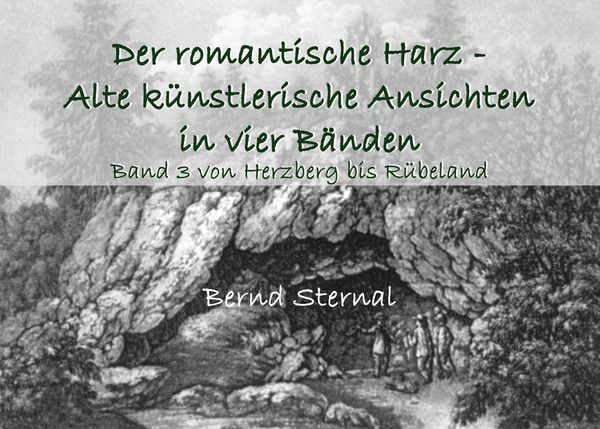 Produktbild: Der romantische Harz - Alte k&uuml;nstlerische Ansichten in vier B&auml;nden