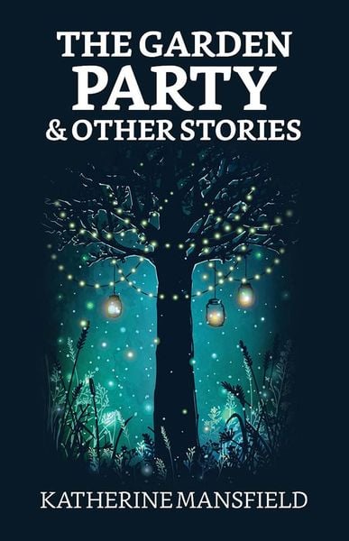 Produktbild: The Garden Party, and Other Stories