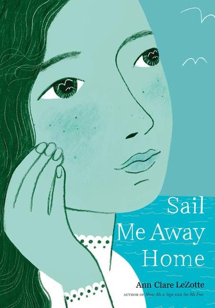 Produktbild: Sail Me Away Home (Show Me a Sign, Book 3)