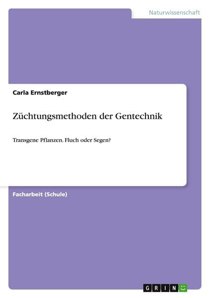Produktbild: Z&uuml;chtungsmethoden der Gentechnik