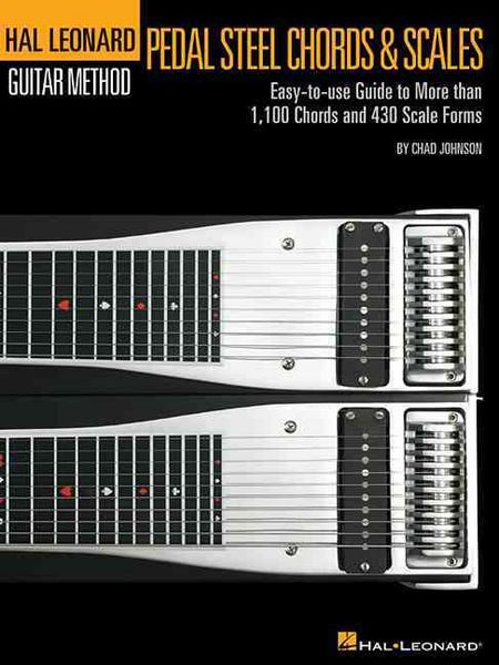 Produktbild: Pedal Steel Guitar Chords and Scales Book by Chad Johnson Comprehensive Method for Beginner to Intermediate Players with 1100 Chords and 430 Scale Forms for Practice and Study