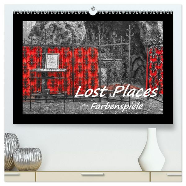 Produktbild: Lost Places - Farbenspiele (hochwertiger Premium Wandkalender 2026 DIN A2 quer), Kunstdruck in Hochglanz