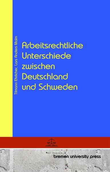 Produktbild: Arbeitsrechtliche Unterschiede zwischen Deutschland und Schweden