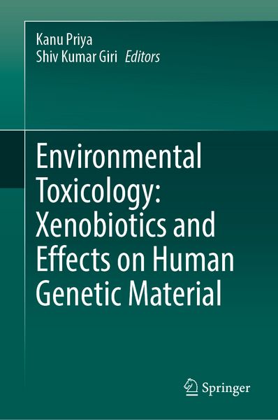 Produktbild: Environmental Toxicology: Xenobiotics and Effects on Human Genetic Material