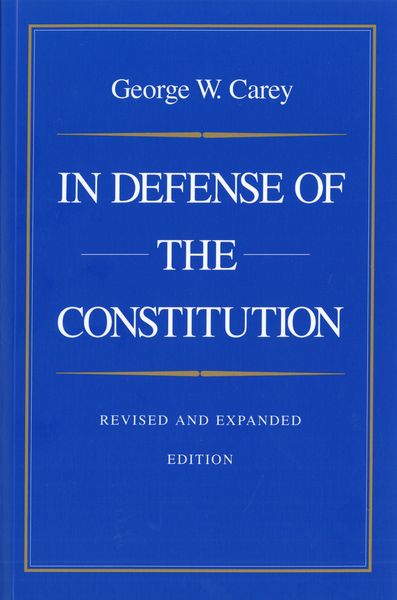 Produktbild: Carey, G: In Defense of the Constitution
