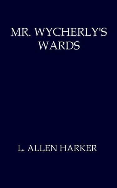 Produktbild: Mr. Wycherly's Wards