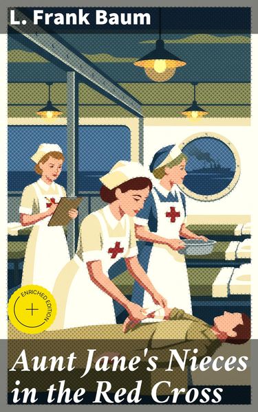 Produktbild: Aunt Jane's Nieces in the Red Cross