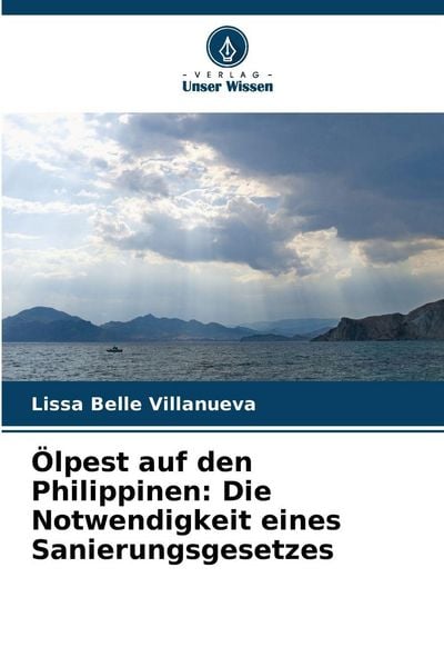 Produktbild: &Ouml;lpest auf den Philippinen: Die Notwendigkeit eines Sanierungsgesetzes
