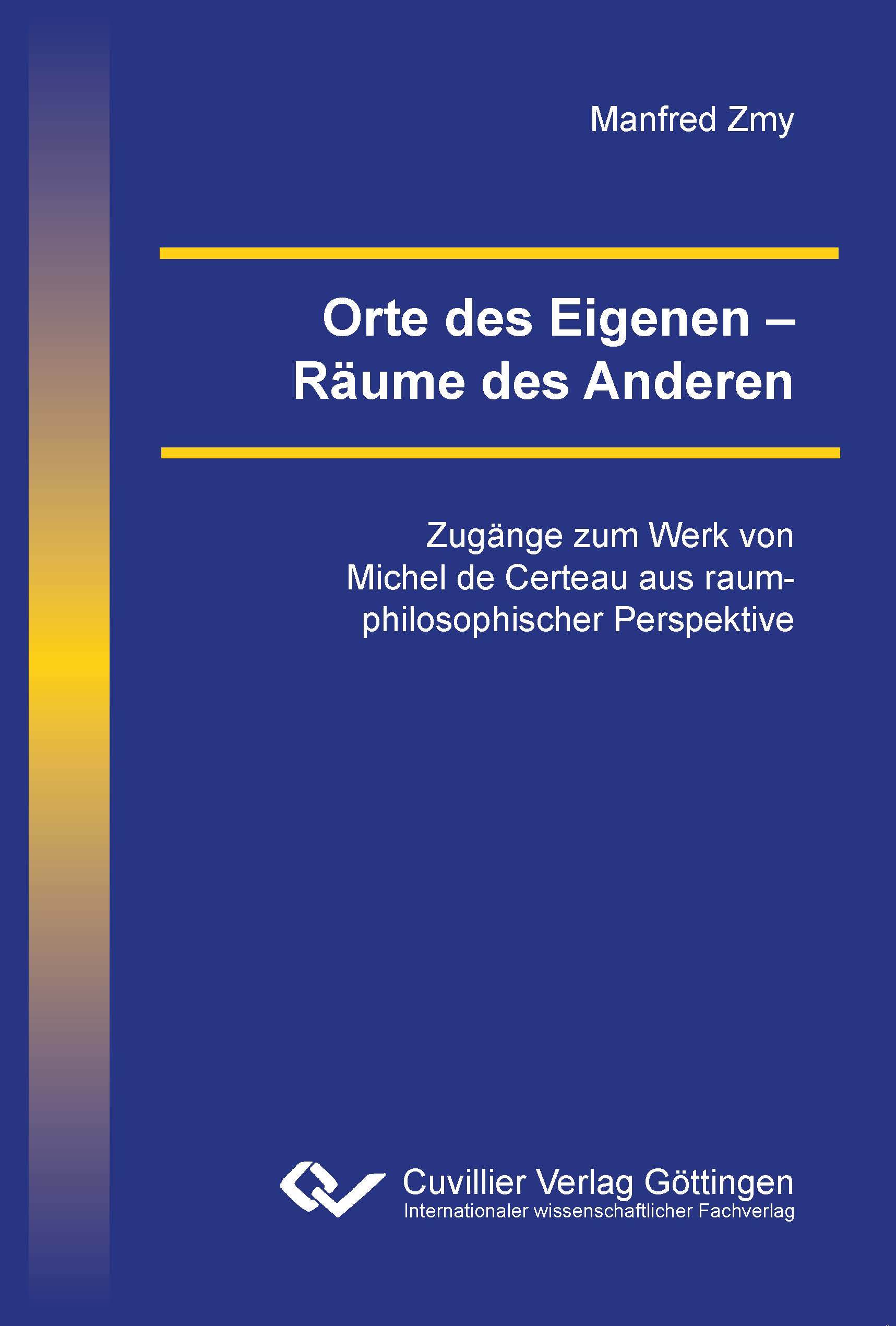Produktbild: Orte des Eigenen - R&auml;ume des Anderen