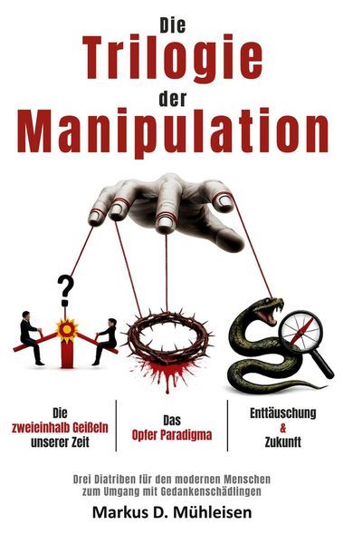 Produktbild: Die Trilogie der Manipulation