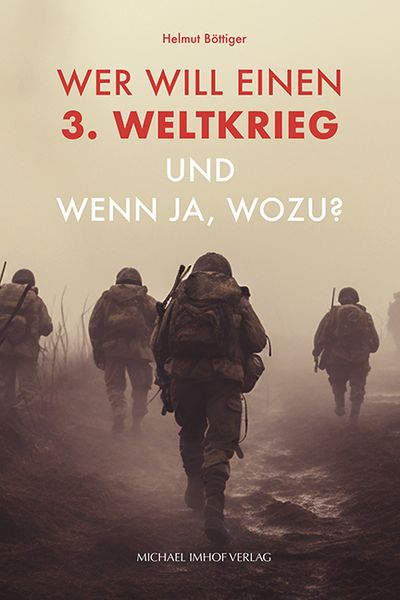 Produktbild: Wer will einen 3. Weltkrieg und wenn ja, wozu?