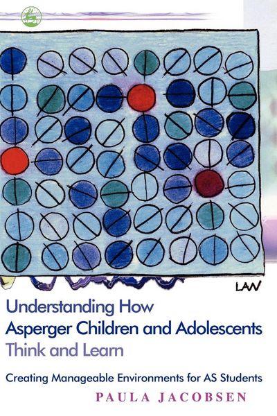 Produktbild: Understanding How Asperger Children and Adolescents Think and Learn