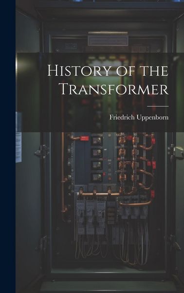 Produktbild: History of the Transformer