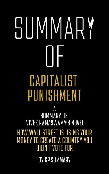 Produktbild: Summary of Capitalist Punishment by Vivek Ramaswamy