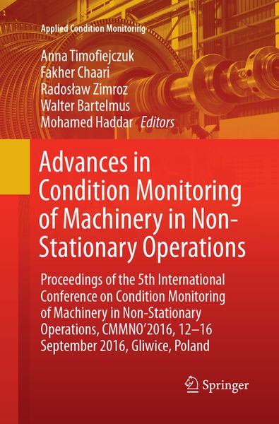 Produktbild: Advances in Condition Monitoring of Machinery in Non-Stationary Operations