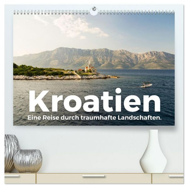 Produktbild: Kroatien - Eine Reise durch traumhafte Landschaften. (hochwertiger Premium Wandkalender 2026 DIN A2 quer), Kunstdruck in Hochglanz