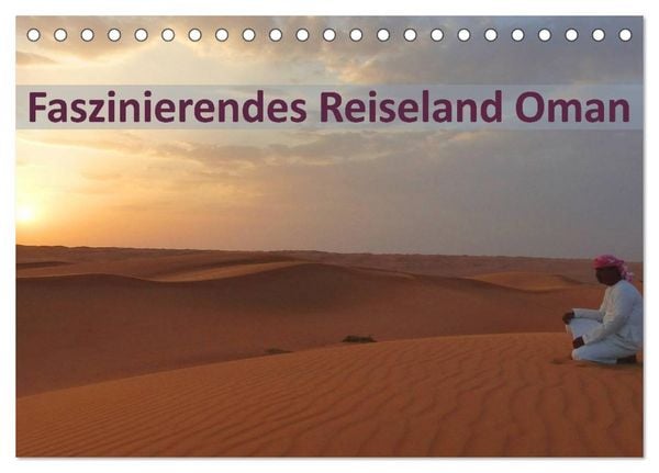 Produktbild: Faszinierendes Reiseland Oman (Tischkalender 2026 DIN A5 quer), CALVENDO Monatskalender