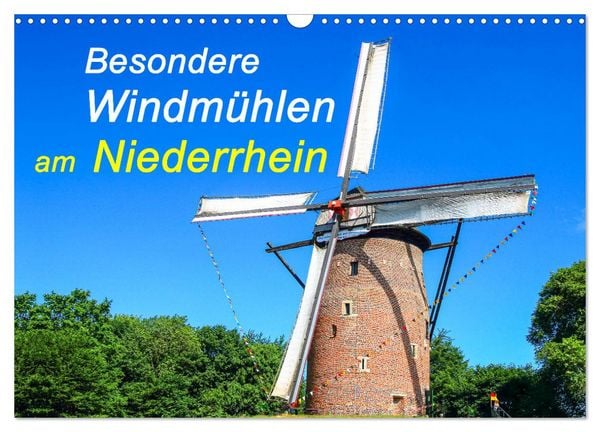 Produktbild: Besondere Windm&uuml;hlen am Niederrhein (Wandkalender 2026 DIN A3 quer), CALVENDO Monatskalender